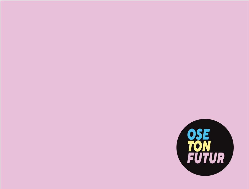 Logo Association Ose Ton Futur sur fond rose